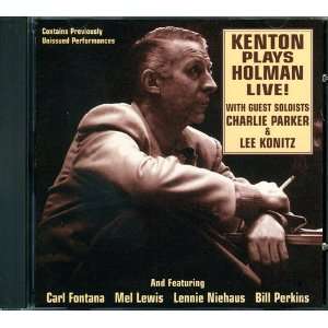  Plays Holman Live Stan Kenton, Charlie Parker, Lee Konit Music