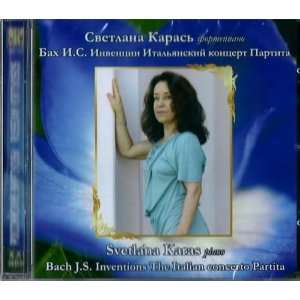  Svetlana Karas, Piano. Bach J. S. Inventions, The Italian 