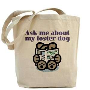  Foster Dog Dog Tote Bag by  Beauty