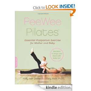 PeeWee Pilates Pilates for the Postpartum Mother and Her Baby Holly 