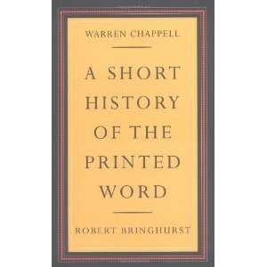  A Short History of the Printed Word [Paperback] Warren 