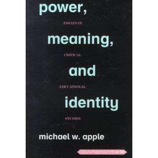 Power. Meaning. and Identity (Counterpoints) by Michael W. Apple (Jul 