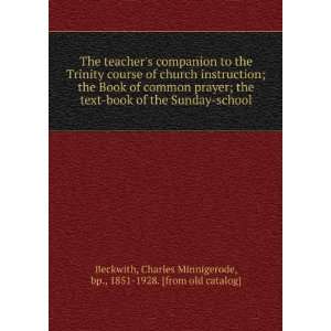 to the Trinity course of church instruction; the Book of common prayer 