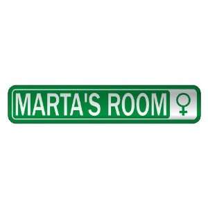   MARTA S ROOM  STREET SIGN NAME