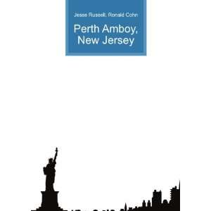  Perth Amboy, New Jersey Ronald Cohn Jesse Russell Books