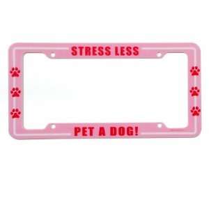   Kyjen LP00602 Stress Less   Pet A Dog License Plate Frame Automotive