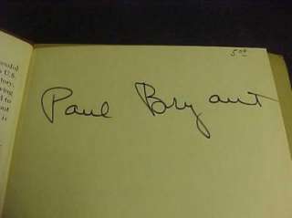 Winning Isnt Everything Signed Paul Bear Bryant  