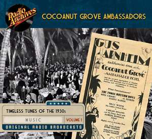 Cocoanut Grove Ambassadors, Volume 1   10 CD Set #RA070 9781610810708 