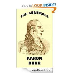 The Generals Aaron Burr Aaron Burr  Kindle Store