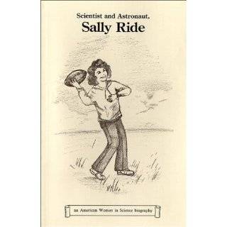 Scientist and Astronaut, Sally Ride (American Women in Science 