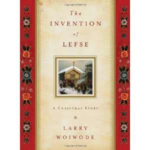  The Invention of Lefse A Christmas Story [Hardcover 