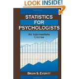 Statistics for Psychologists An Intermediate Course by Brian Everitt 