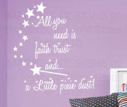   Quote Inspirational Decal Sticker Faith Trust Pixie Dust K77  