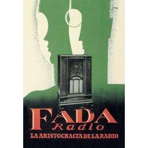   printed on 20 x 30 stock. Fada Radio   La Aristocracia de la Radio