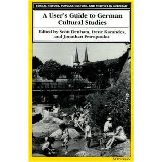 Users Guide to German Cultural Studies (Social History, Popular 