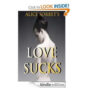 Love Sucks Alice Sorbet  Kindle Store