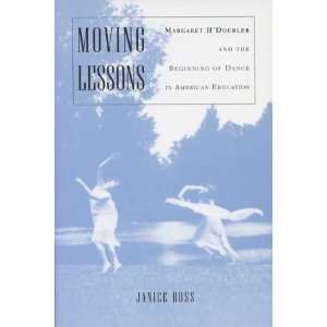  Moving Lessons Margaret HDoubler and the Beginning of Dance 