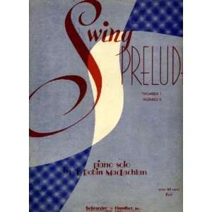  Swing Prelude Number 1 Vintage 1944 Sheet Music 