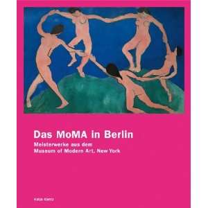 Das MoMA in Berlin  John Elderfield, Matthias Wolf Bücher