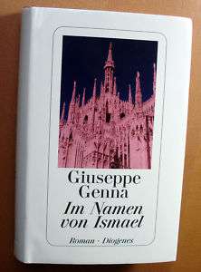 Giuseppe Genna   Im Namen von Ismael   DIOGENES 9783257063233  