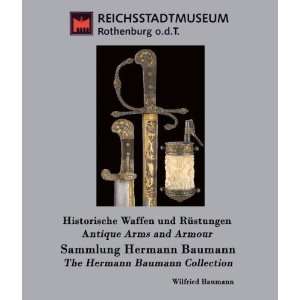   Waffen und Rüstungen Sammlung Hermann Baumann  Bücher