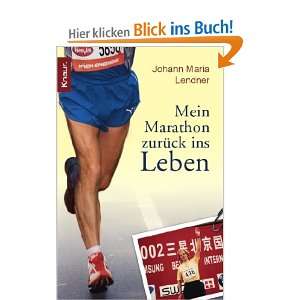  Marathon zurück ins Leben  Johann Maria Lendner Bücher