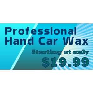    3x6 Vinyl Banner   Professional Hand Car Wax 
