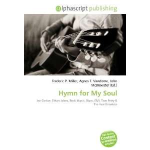  Hymn for My Soul (9786132844422) Books
