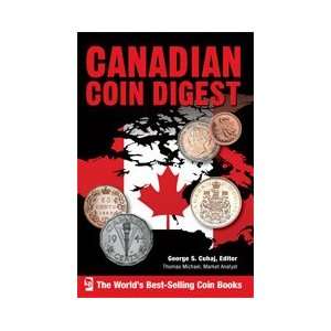  Canadian Coin Digest George S. Cuhaj and Thomas Michael 
