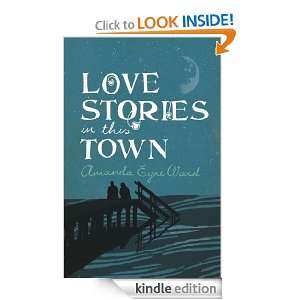 Love Stories in This Town Amanda Eyre Ward  Kindle Store