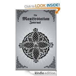 The Manifestation Journal Robert L. Angus, Jason OConnor   