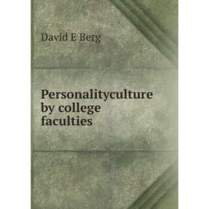    Personalityculture by college faculties David E Berg Books