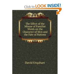   on the Character of Men and the Fate of Nations David Urquhart Books