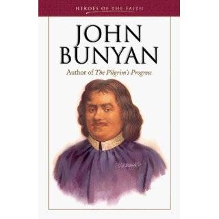 John Bunyan Author of The Pilgrims Progress (Heroes of the Faith 