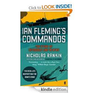 Ian Flemings Commandos The Story of 30 Assault Unit in WWII 
