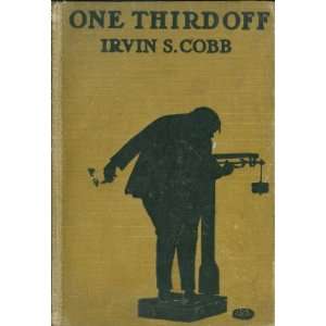  One Third Off Irvin S. Cobb Books