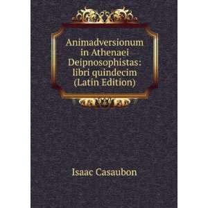    libri quindecim (Latin Edition) Isaac Casaubon Books