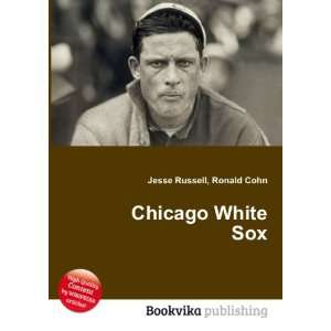 Chicago White Sox Ronald Cohn Jesse Russell  Books