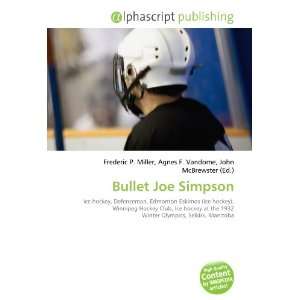  Bullet Joe Simpson (9786134280938) Frederic P. Miller 