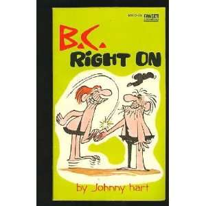  B.C. Right on Johnny Hart Books