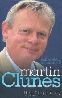 Martin Clunes The Biography