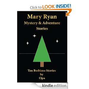 Mary Ryan Mystery & Adventure Stories Ten Bedtime Stories by Opa Opa 