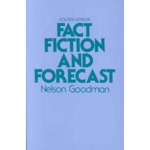   , and Forecast **ISBN 9780674290716** Nelson Goodman Books