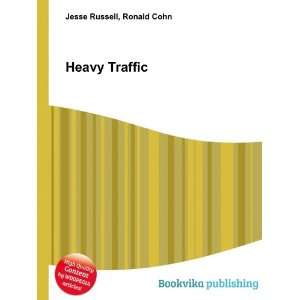  Heavy Traffic Ronald Cohn Jesse Russell Books