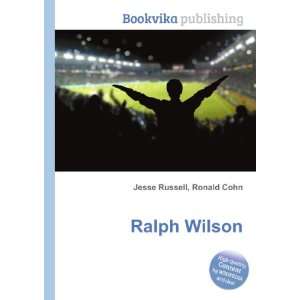 Ralph Wilson Ronald Cohn Jesse Russell  Books