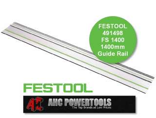 FESTOOL FS 1400/2 GUIDE RAIL   491498 FS1400  