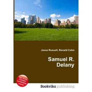 Samuel R. Delany Ronald Cohn Jesse Russell  Books