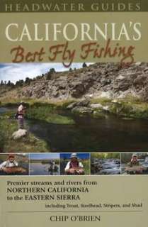 Californias Best Fly Fishing Premier Streams and Rive 9781934753033 