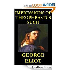 Impressions of Theophrastus Such George Eliot  Kindle 