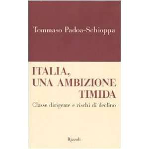   rischi di declino (9788817017473) Tommaso Padoa Schioppa Books